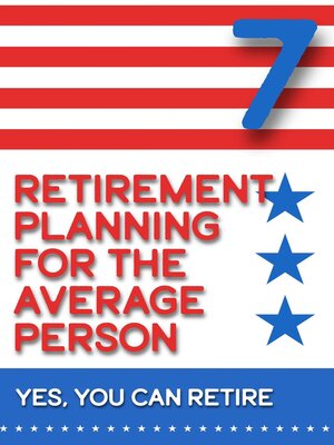cover image of Retirement Planning for the Average Person 7